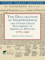 The Declaration of Independence and Other Great Documents of American History: 1775-1865 (Dover Thrift Editions) - John Grafton