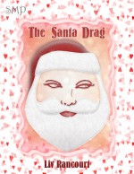 The Santa Drag - Liv Rancourt