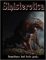 Sinisterotica: A Collection of Erotic Horror - Stella Berkley, Deb Eskie, Robert S. Tyler, Lila Shaw, Gustavo Bondoni, Maxine Marsh, Sealey Andrews, Christopher Heath, C.D. Reimer, T.C. Clark, L.M. Doyle, Joshua Dobson, Indy McDaniel, Parisa Syrus, A.J. French, Angel Propps, Matt Kurtz, J. Leigh Bailey, Peter Baltenspe