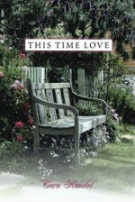 This Time Love - Tara Randel