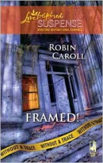 Framed! - Robin Caroll