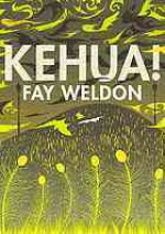 Kehua - Fay Weldon