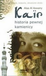 Kair. Historia pewnej kamienicy - Alaa Al Aswany