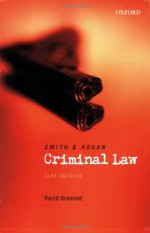 Smith & Hogan Criminal Law - David Ormerod