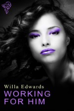 Working For Him - Willa Edwards