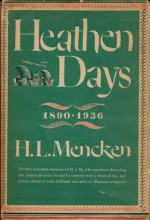 Heathen Days - H.L. Mencken