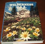 Wilderness U. S. A - National Geographic Society