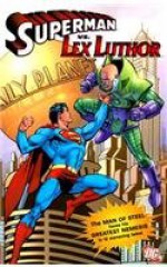 Superman vs. Lex Luthor - Jerry Siegel, Bill Finger, Edward Hamilton