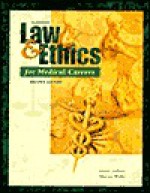 Glencoe Law and Ethics for Medical Careers - Karen Judson