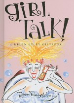 Girl Talk! - Rowan Barnes-Murphy