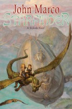 Starfinder: Book One of the Skylords - John Marco