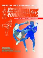 Martial Arts for Athletic Conditioning - Eric Chaline, Aidan Trimble