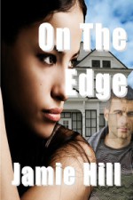 On The Edge - Jamie Hill