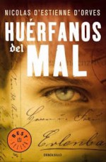 Los Huérfanos del Mal - Nicolas d'Estienne d'Orves