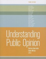 Understanding Public Opinion, 3rd Edition - Barbara Norrander, Clyde Wilcox