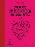 Cuaderno de ejercicios del Kama-Sutra - Frederic Ploton, Jean Augagneur