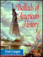 Ballads of American History [With Audio] - Fred Cooper, Gregg Harris