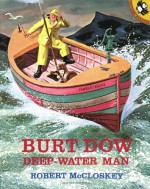 Burt Dow, Deep-Water Man (Picture Puffins) - Robert McCloskey