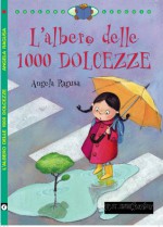 L'albero delle 1000 dolcezze - Angela Ragusa