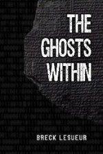 The Ghosts Within - Breck LeSueur