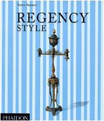 Regency Style - Steven Parissien