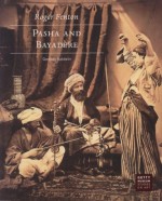 Roger Fenton: Pasha and Bayadere - Gordon Baldwin