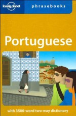 Portuguese: Lonely Planet Phrasebook - Robert Landon, Lonely Planet Phrasebooks