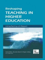 Reshaping Teaching in Higher Education: A Guide to Linking Teaching with Research (SEDA Series) - Rosanna Breen, Angela Brew, Alan Jenkins, Roger Lindsay