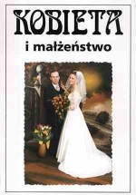 Kobieta i małżeństwo. Społeczno-kulturowe aspekty seksualności. Wiek XIX i XX. - Andrzej Szwarc, Anna Żarnowska