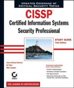 Cissp: Certified Information Systems Security Professional Study Guide: Certified Information Systems Security Professional Study Guide - J. Michael Stewart, Ed Tittel, Mike Chapple