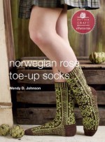 Norwegian Rose Socks: E-Pattern from Toe-Up Socks for Every Body (Potter Craft ePatterns) - Wendy D. Johnson