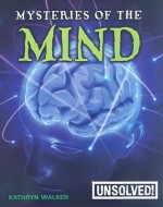 Mysteries of the Mind - Kathryn Walker