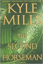 Second Horseman - Kyle Mills