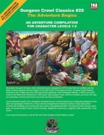 Dungeon Crawl Classics #29: The Adventure Begins - Dungeon Crawl Classics, Dungeon Crawl, Michael Ferguson, Andrew Hind