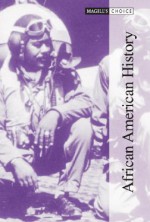 African American History (Magill's Choice) 3 Vol. set - Carl L. Bankston III
