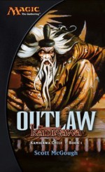 Outlaw: Champions of Kamigawa - Scott McGough