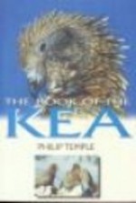 The Book Of The Kea - Philip Temple