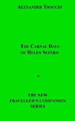 The Carnal Days of Helen Seferis - Alexander Trocchi