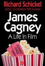 James Cagney, A Life In Film (Movie Greats) - Richard Schickel