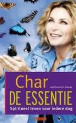 De essentie - Char Margolis, Daniëlle Stensen, Marion Drolsbach