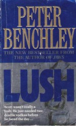 Lush - Peter Benchley