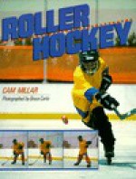 Roller Hockey - Cam Millar, Bruce Curtis