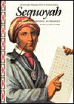 Sequoyah and the Cherokee Alphabet - Robert Cwiklik