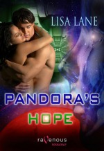 Pandora's Hope (Lust in Space Series, Book 2) - Lisa Lane