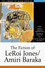 The Fiction of Leroi Jones/Amiri Baraka - Amiri Baraka, Greg Tate