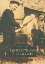 Tynemouth and Cullercoats - John H. Alexander