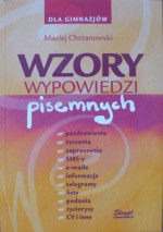 Wzory wypowiedzi pisemnych - Maciej Chrzanowski