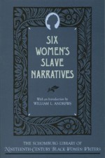 Six Women's Slave Narratives - Oxford University Press