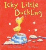 Icky Little Duckling - Steve Smallman, Tim Warnes