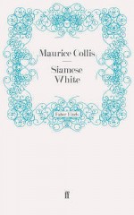 Siamese White - Maurice Collis